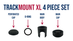 TrackMount XL 4-piece kit: perforated cap, O-ring, main body, and main cap in black PETG